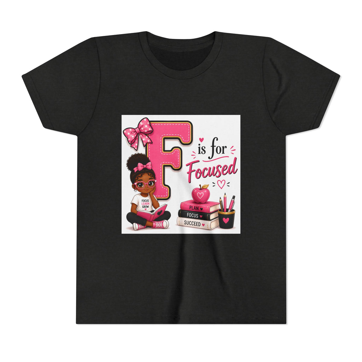 Youth Tee — "F is for Focused" Girls Motivational Back-to-School Shirt