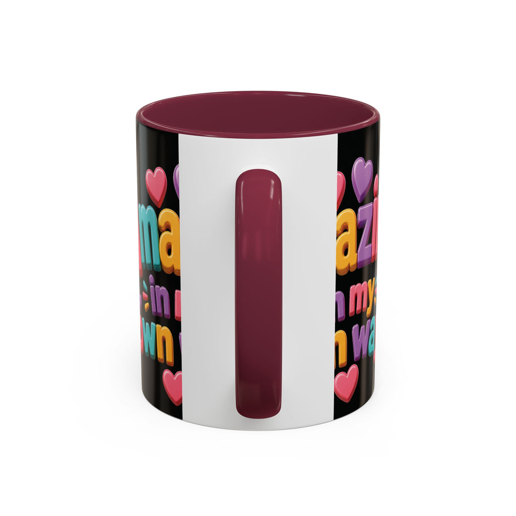 Amazing In My Own Way Mug — Colorful Affirmation Coffee Cup (11oz & 15oz)