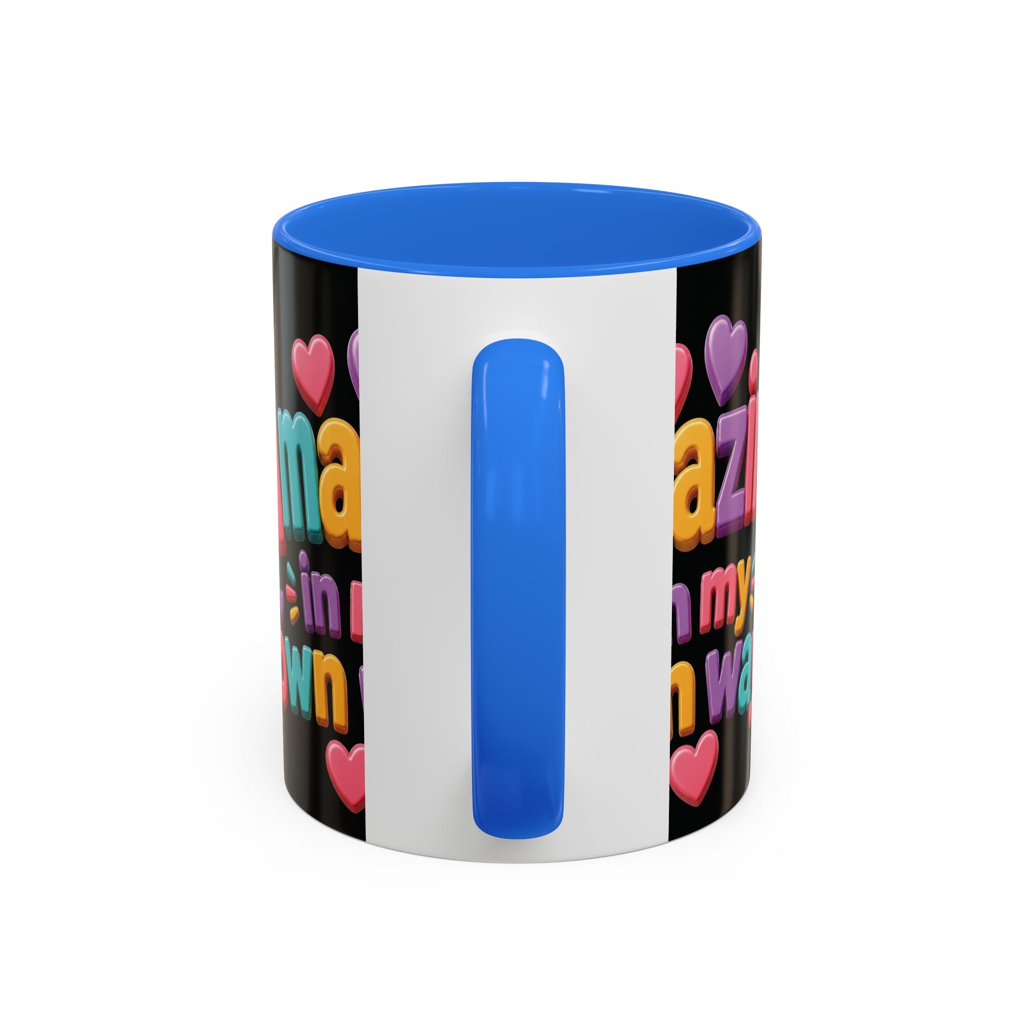 Amazing In My Own Way Mug — Colorful Affirmation Coffee Cup (11oz & 15oz)