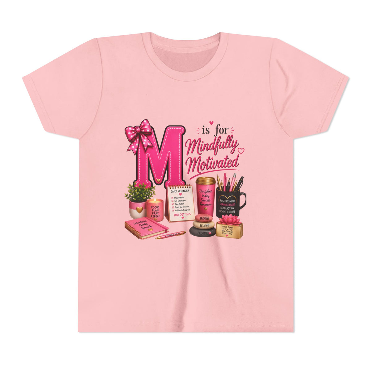 Youth Tee — "M is for Mindfully Motivated" Inspirational Pink Desk Art Shirt