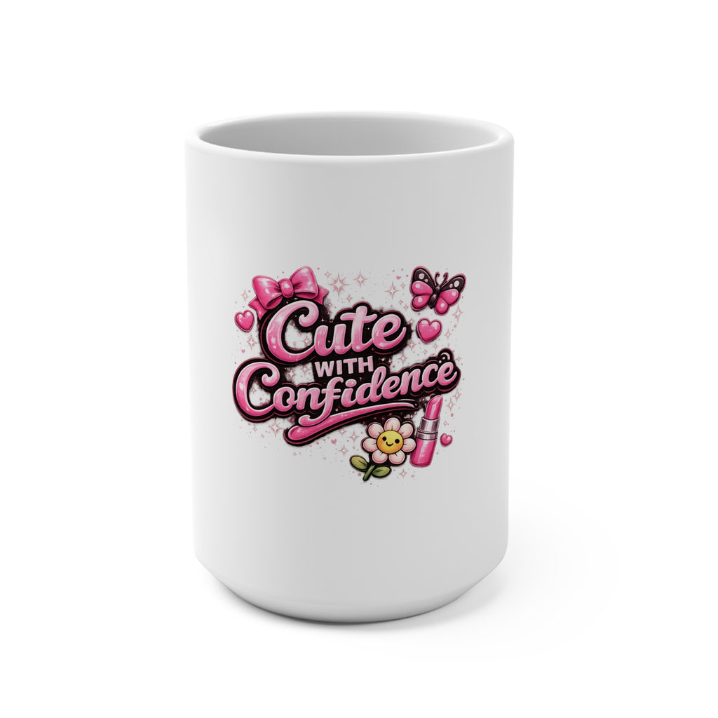 Cute with Confidence 15oz Ceramic Mug — Cute Pink Kawaii Graphic, Positive Empowerment Gift