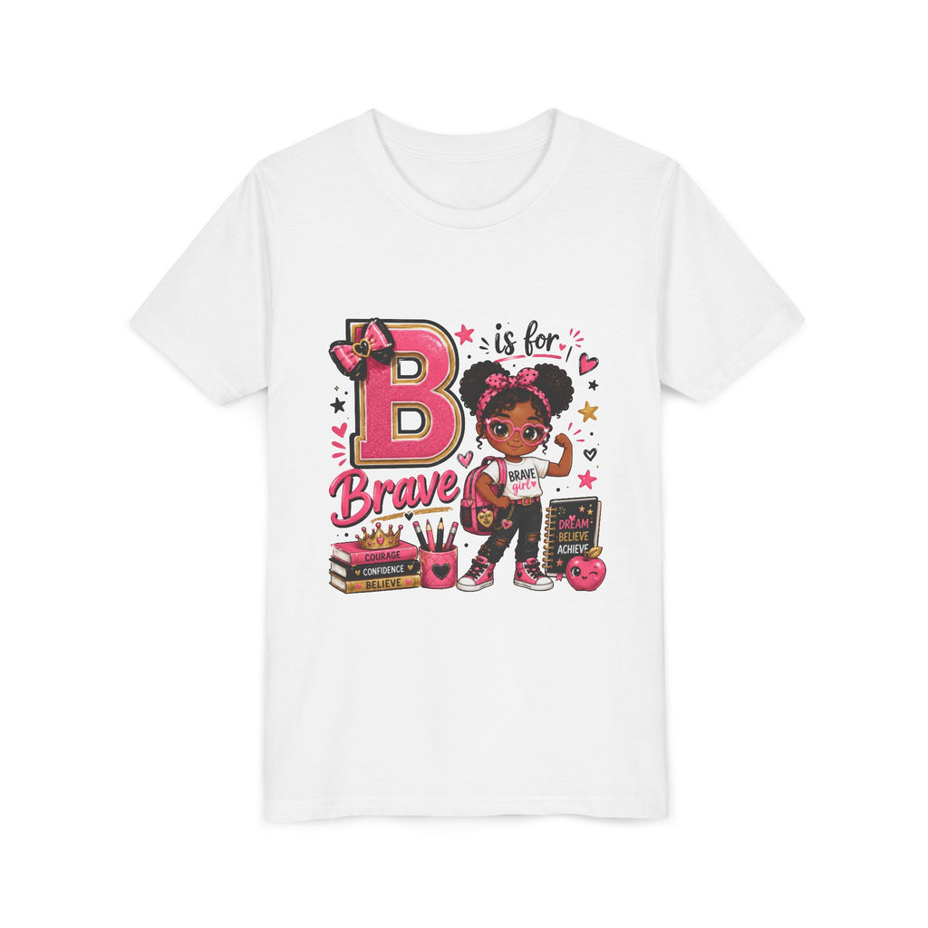 Youth Tee — "B is for Brave" Pink Empowerment Kids Shirt