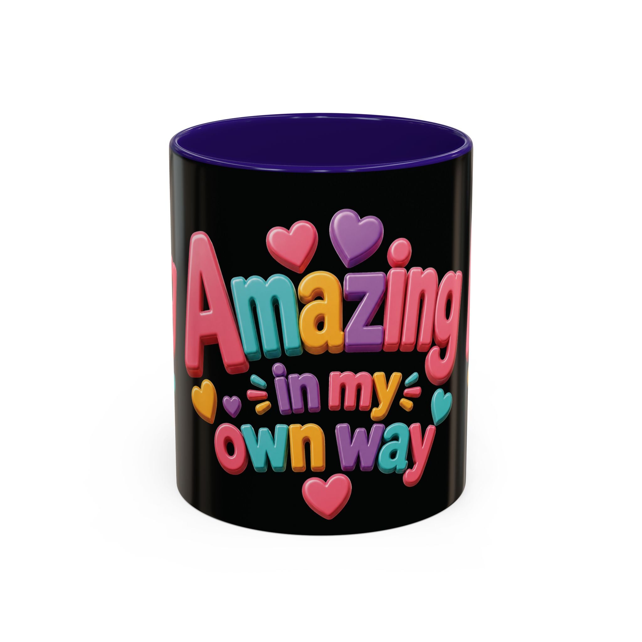 Amazing In My Own Way Mug — Colorful Affirmation Coffee Cup (11oz & 15oz)