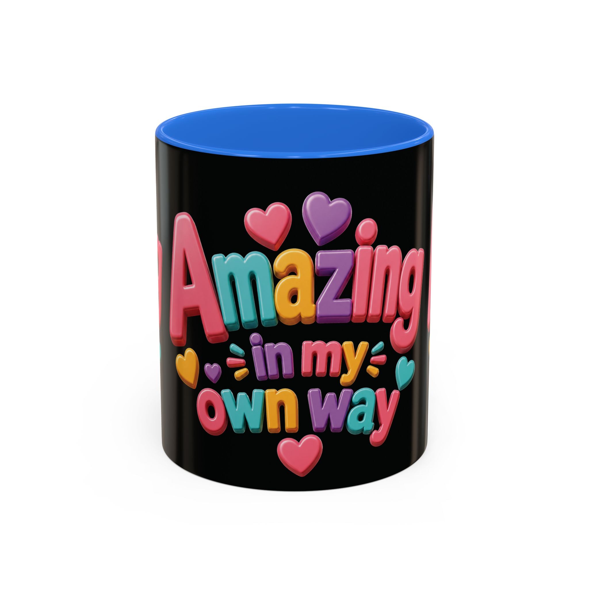 Amazing In My Own Way Mug — Colorful Affirmation Coffee Cup (11oz & 15oz)