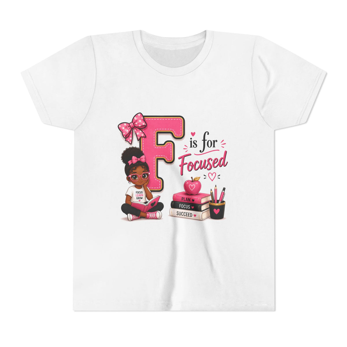 Youth Tee — "F is for Focused" Girls Motivational Back-to-School Shirt