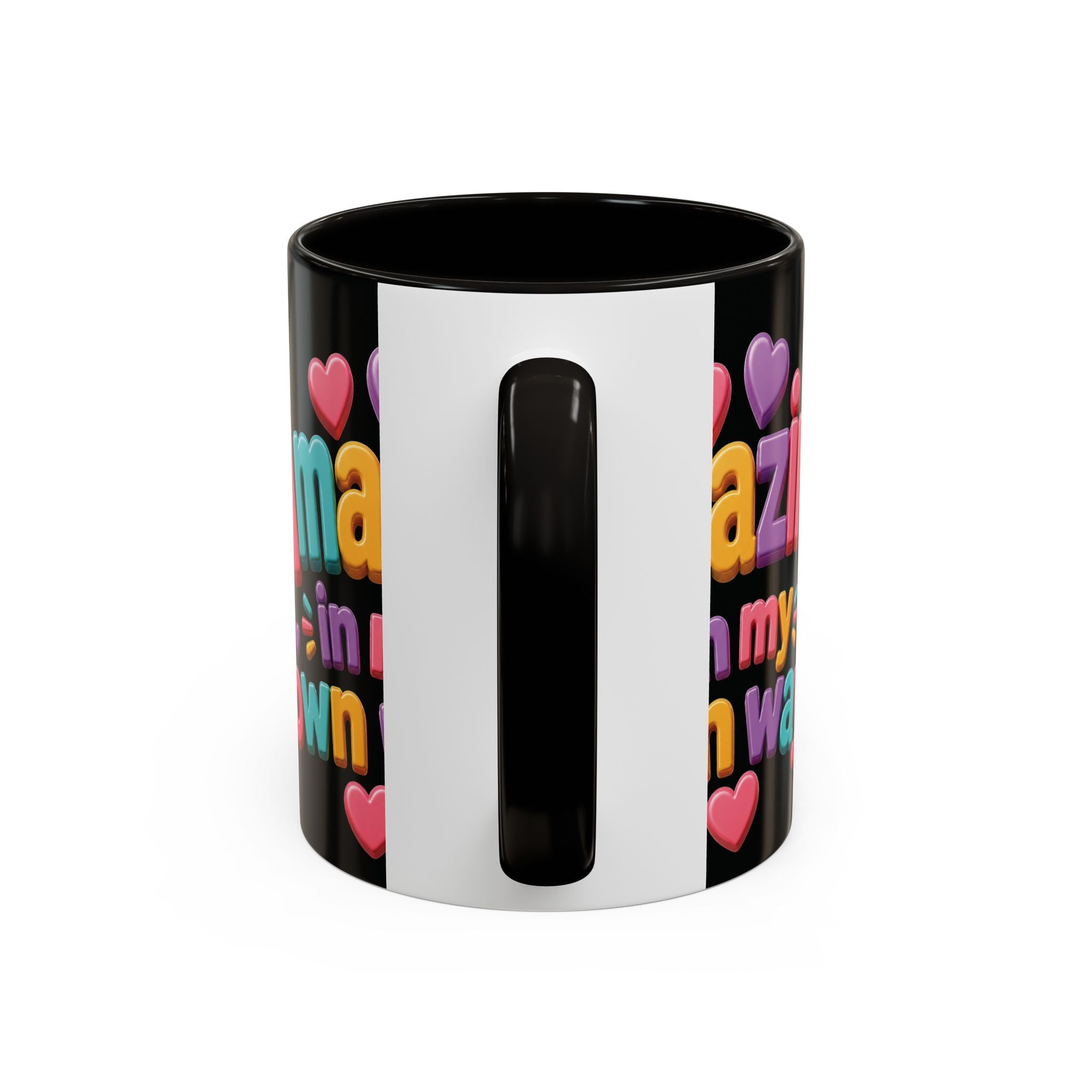 Amazing In My Own Way Mug — Colorful Affirmation Coffee Cup (11oz & 15oz)