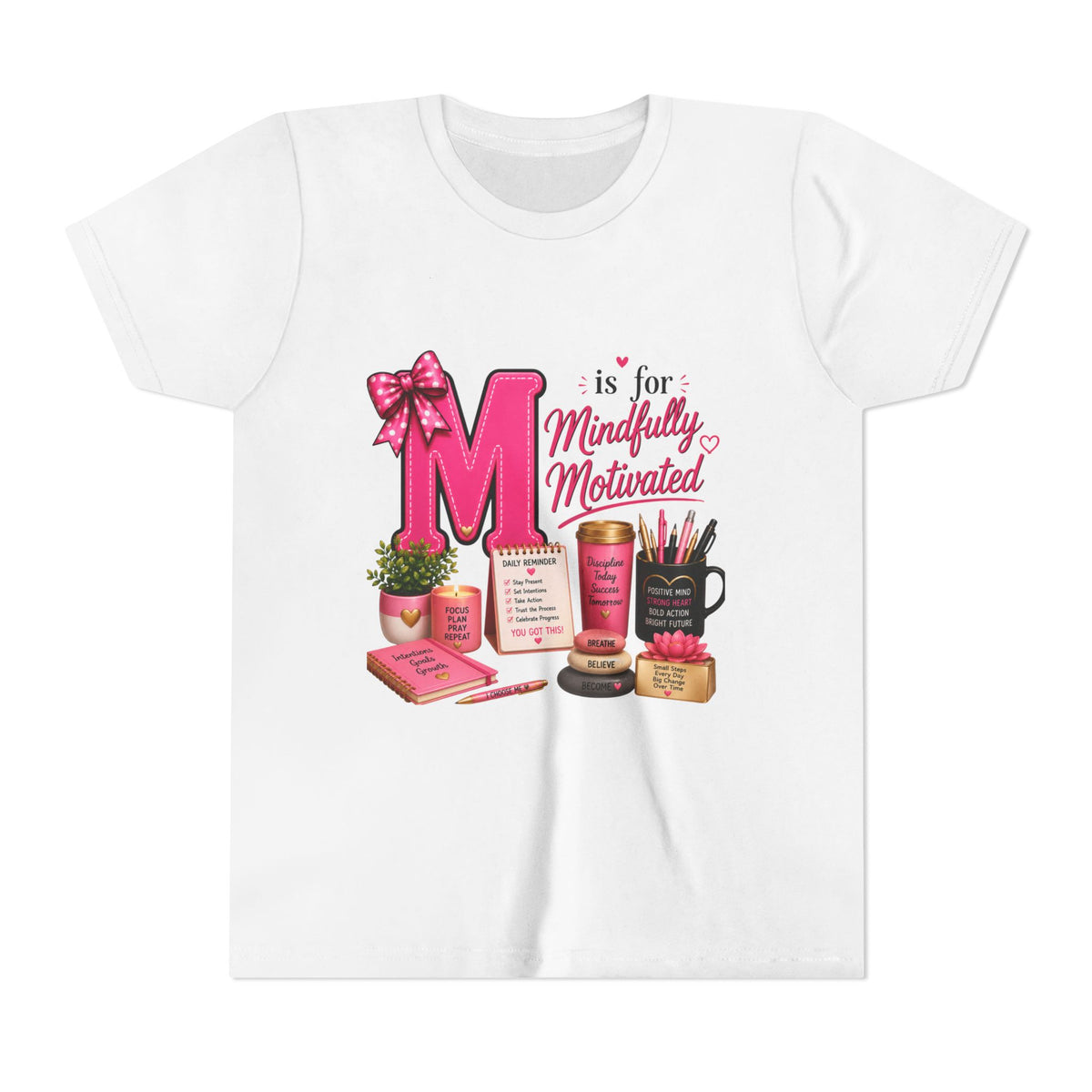 Youth Tee — "M is for Mindfully Motivated" Inspirational Pink Desk Art Shirt