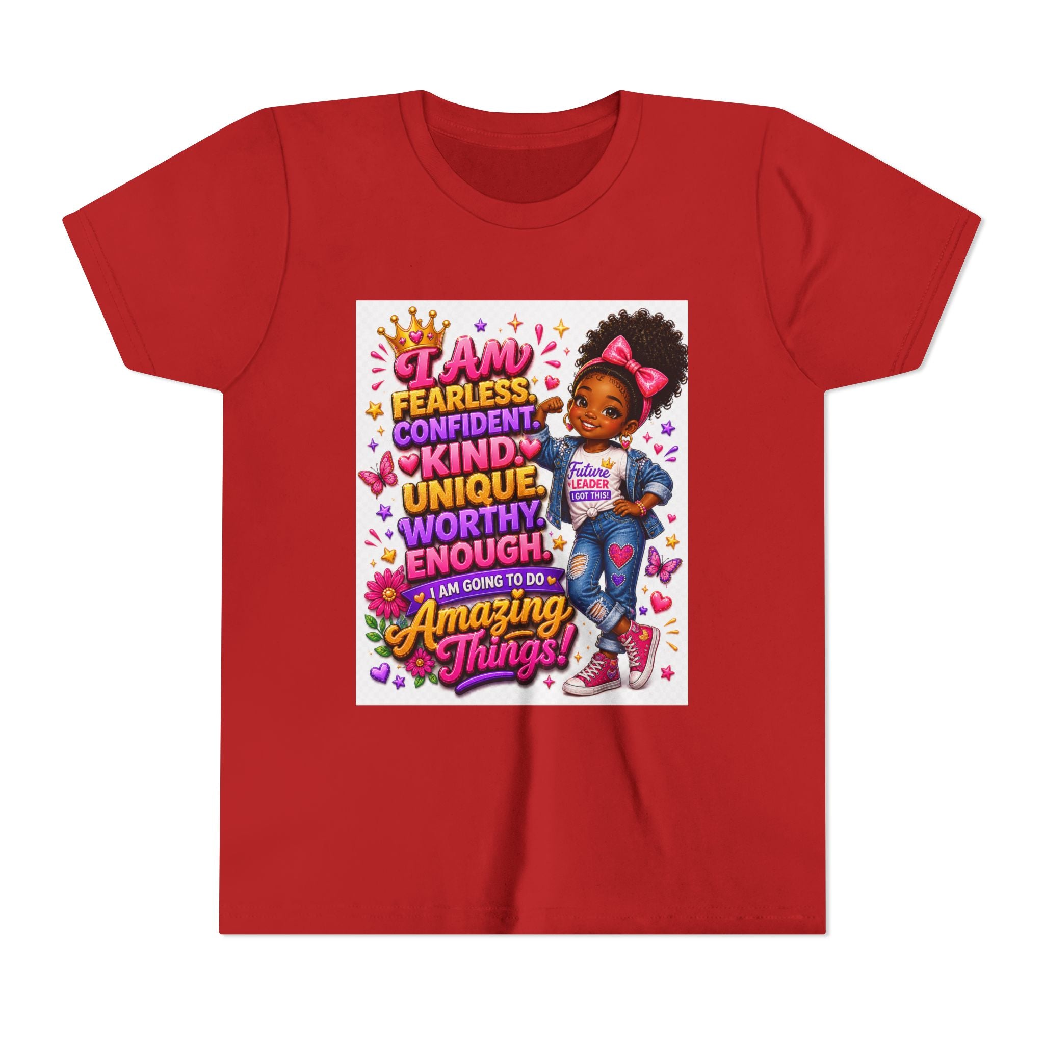 Youth Tee — "I Am Fearless, Confident, Kind... Amazing Things!" Inspirational Girl T-Shirt