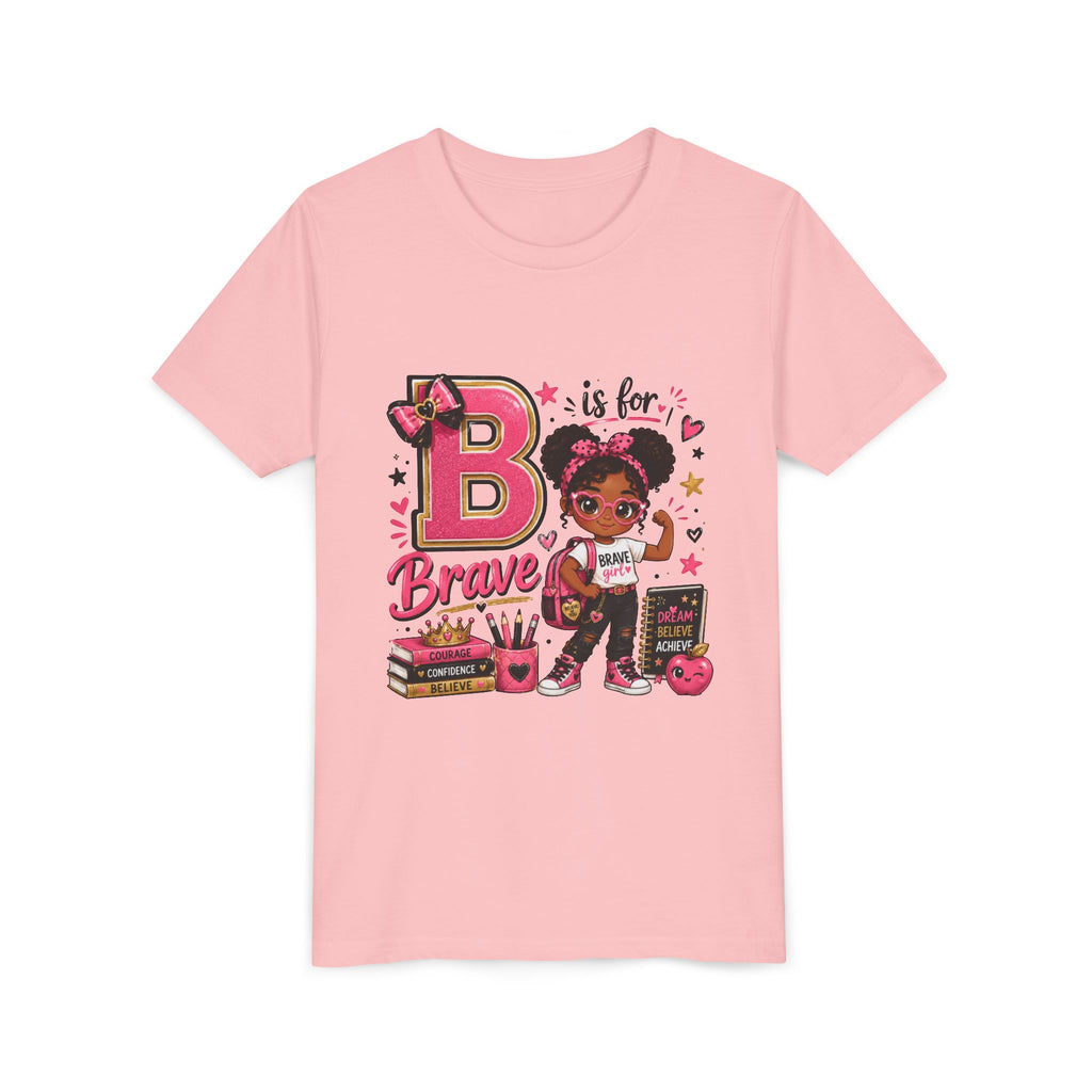 Youth Tee — "B is for Brave" Pink Empowerment Kids Shirt