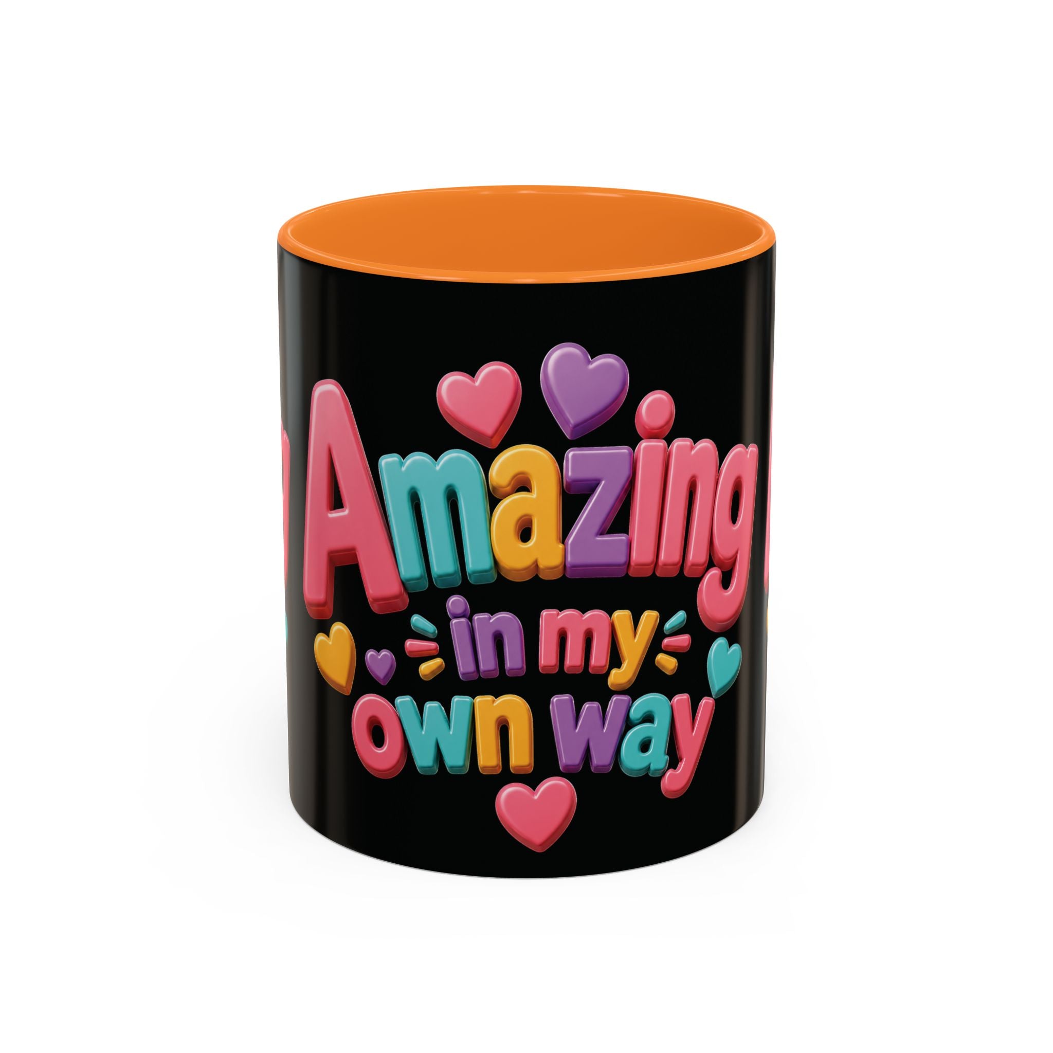Amazing In My Own Way Mug — Colorful Affirmation Coffee Cup (11oz & 15oz)