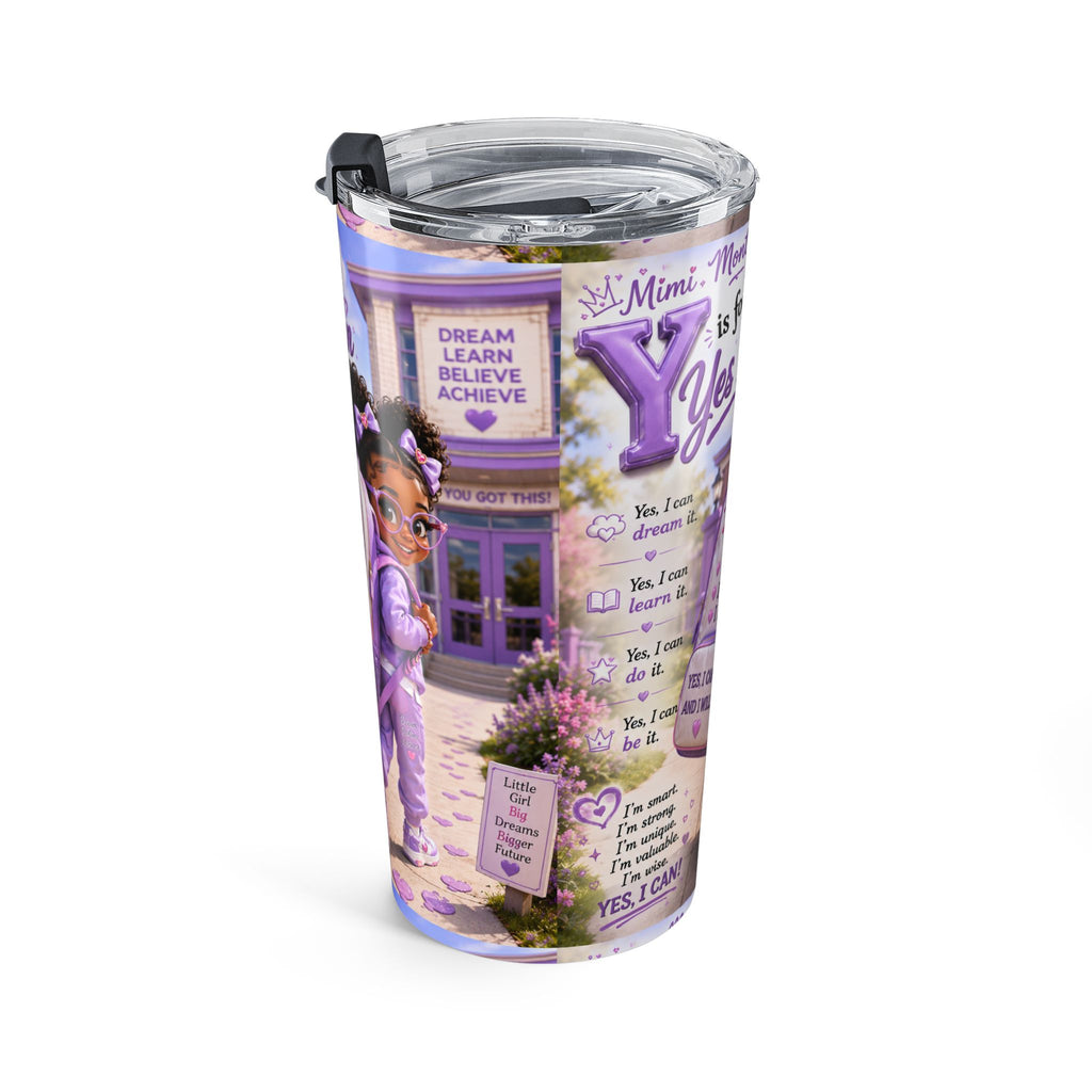 Yes I Can Kids Tumbler - Inspirational 20oz Travel Cup for Girls