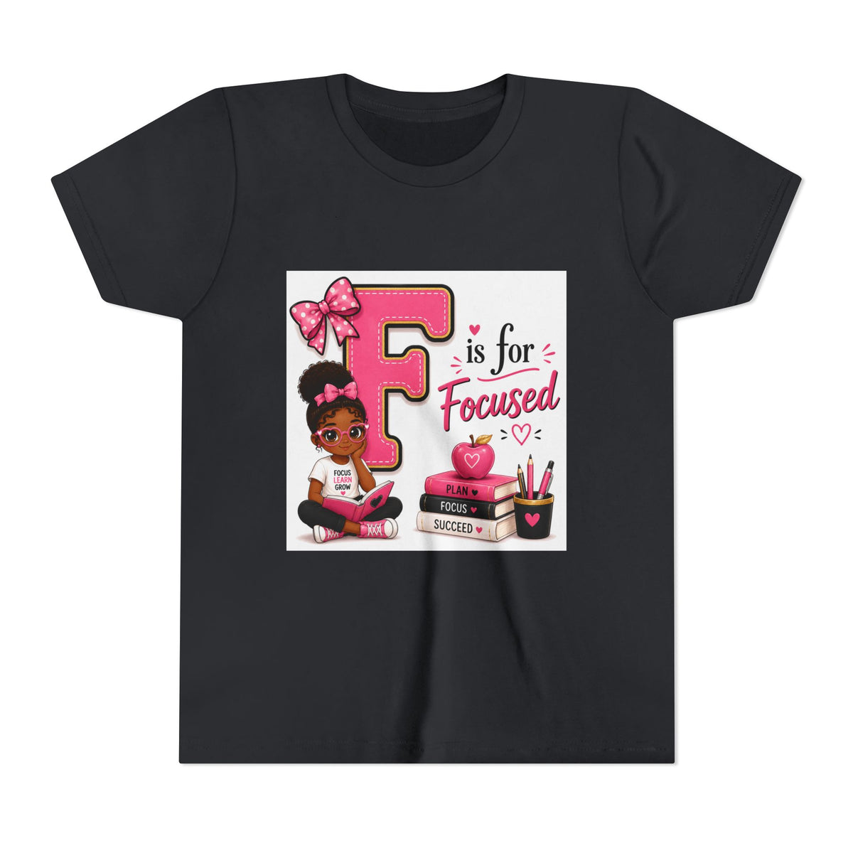 Youth Tee — "F is for Focused" Girls Motivational Back-to-School Shirt