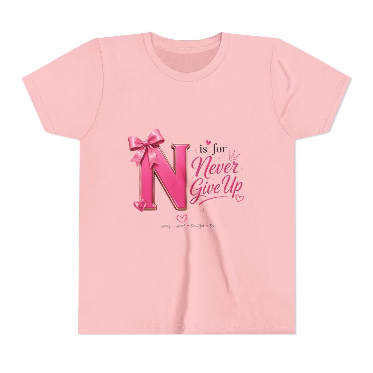 Youth Tee - "N is for Never Give Up" Inspirational Pink Letter Kids Shirt