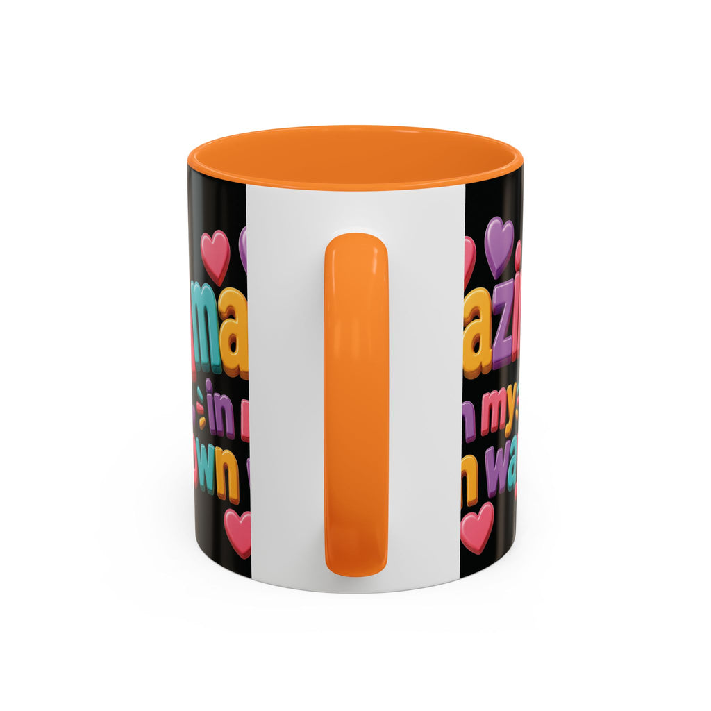 Amazing In My Own Way Mug — Colorful Affirmation Coffee Cup (11oz & 15oz)