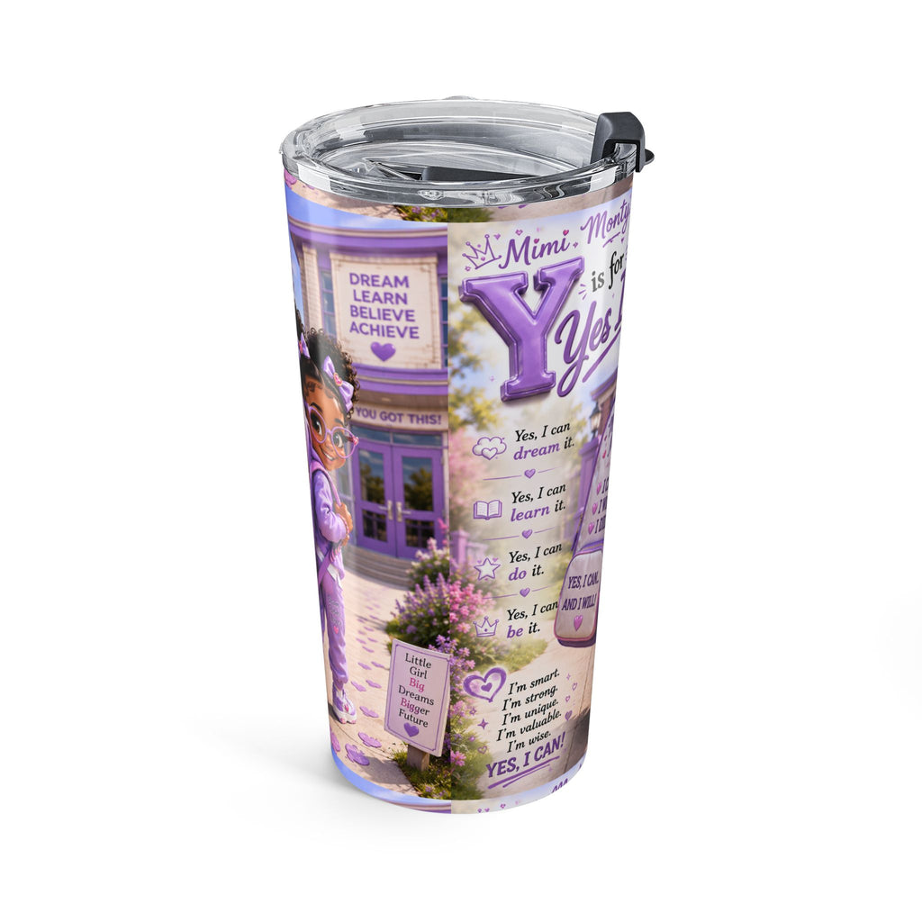 Yes I Can Kids Tumbler - Inspirational 20oz Travel Cup for Girls