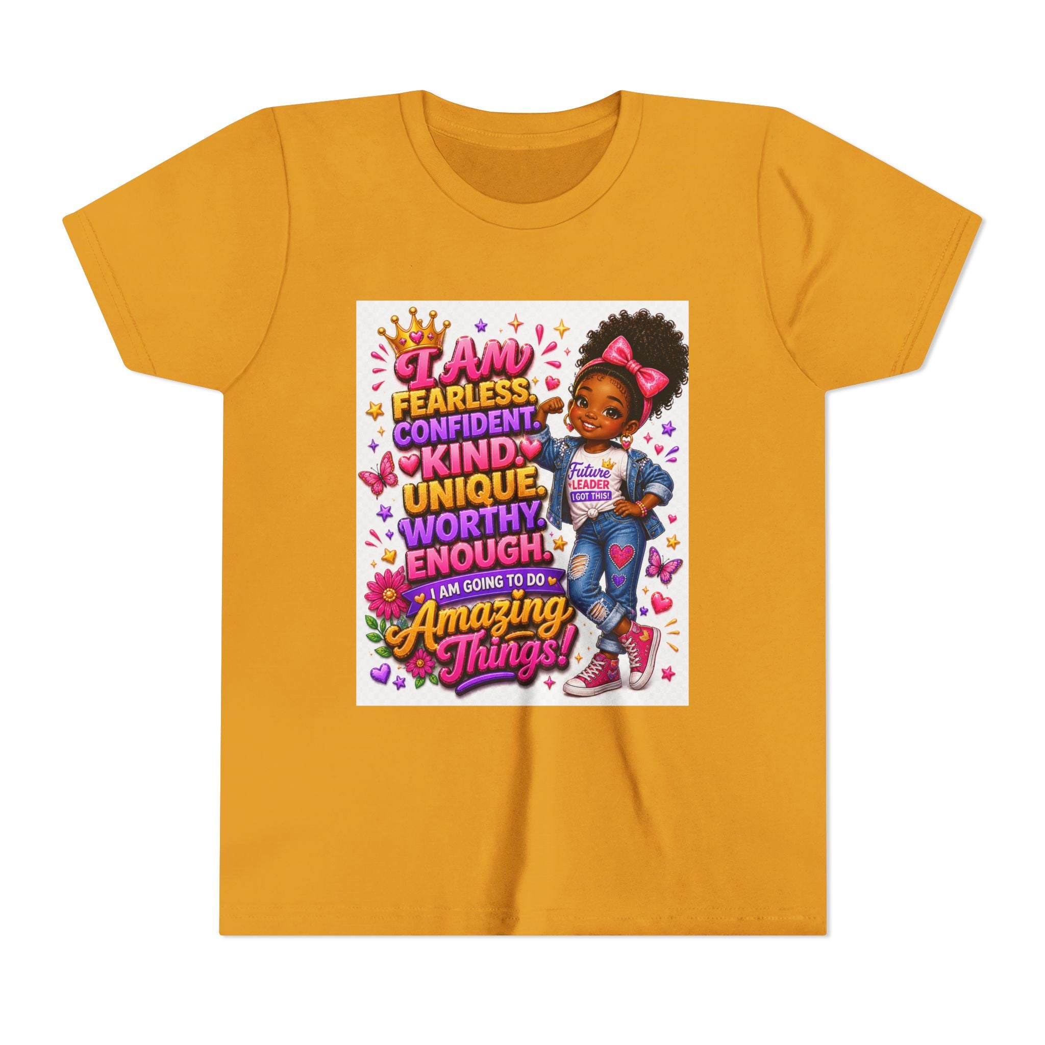Youth Tee — "I Am Fearless, Confident, Kind... Amazing Things!" Inspirational Girl T-Shirt
