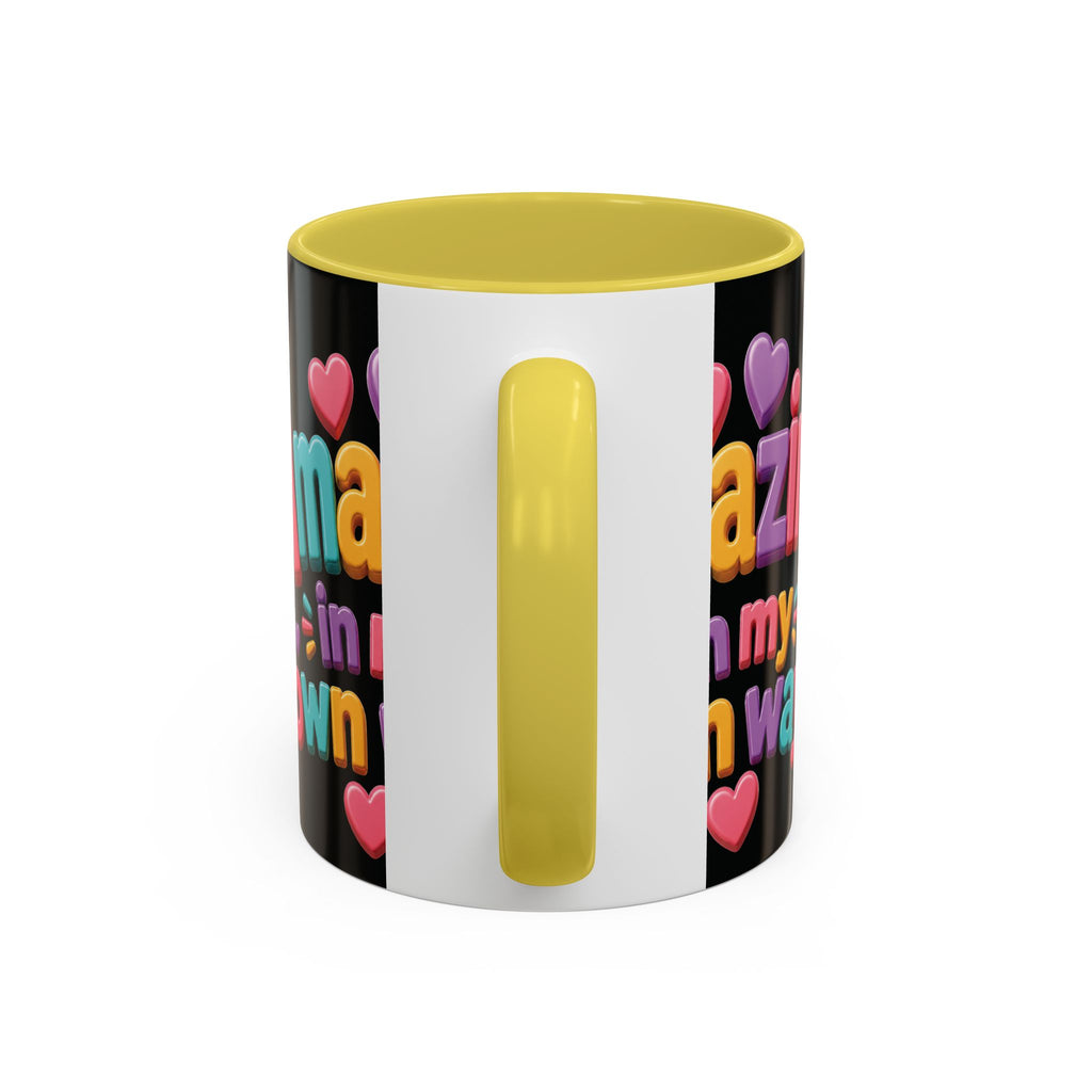 Amazing In My Own Way Mug — Colorful Affirmation Coffee Cup (11oz & 15oz)