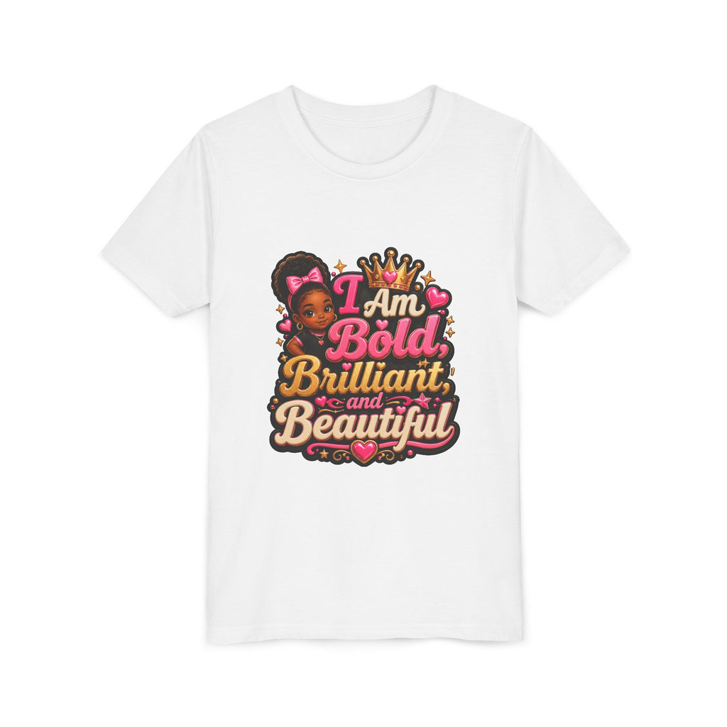 Youth Tee — "I Am Bold, Brilliant and Beautiful" Inspirational Kids Graphic Shirt