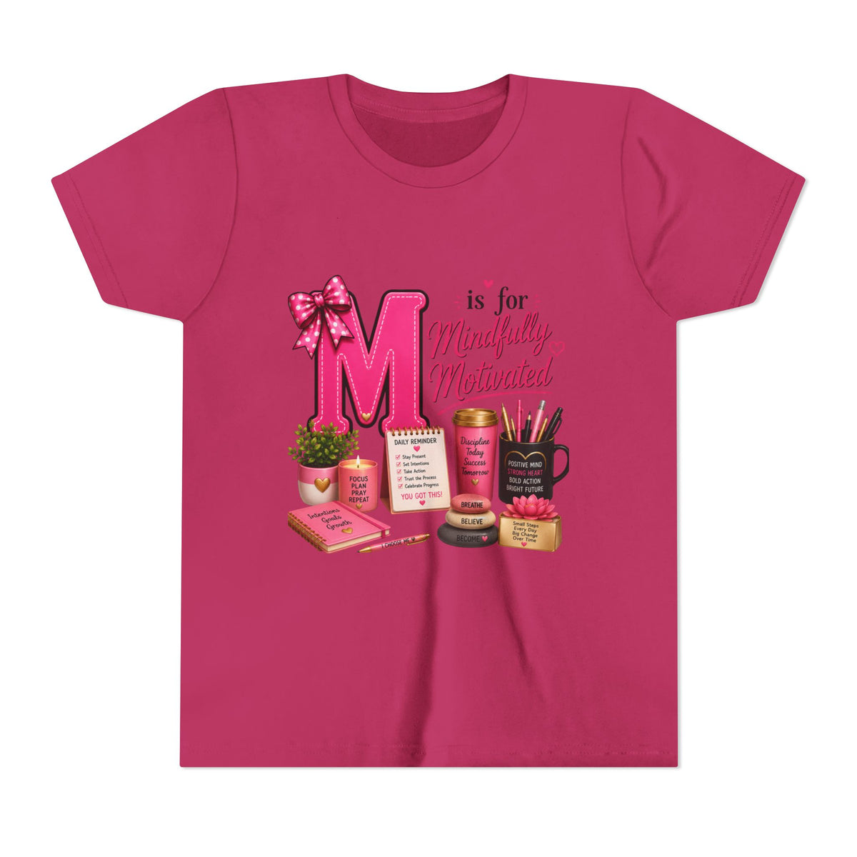 Youth Tee — "M is for Mindfully Motivated" Inspirational Pink Desk Art Shirt