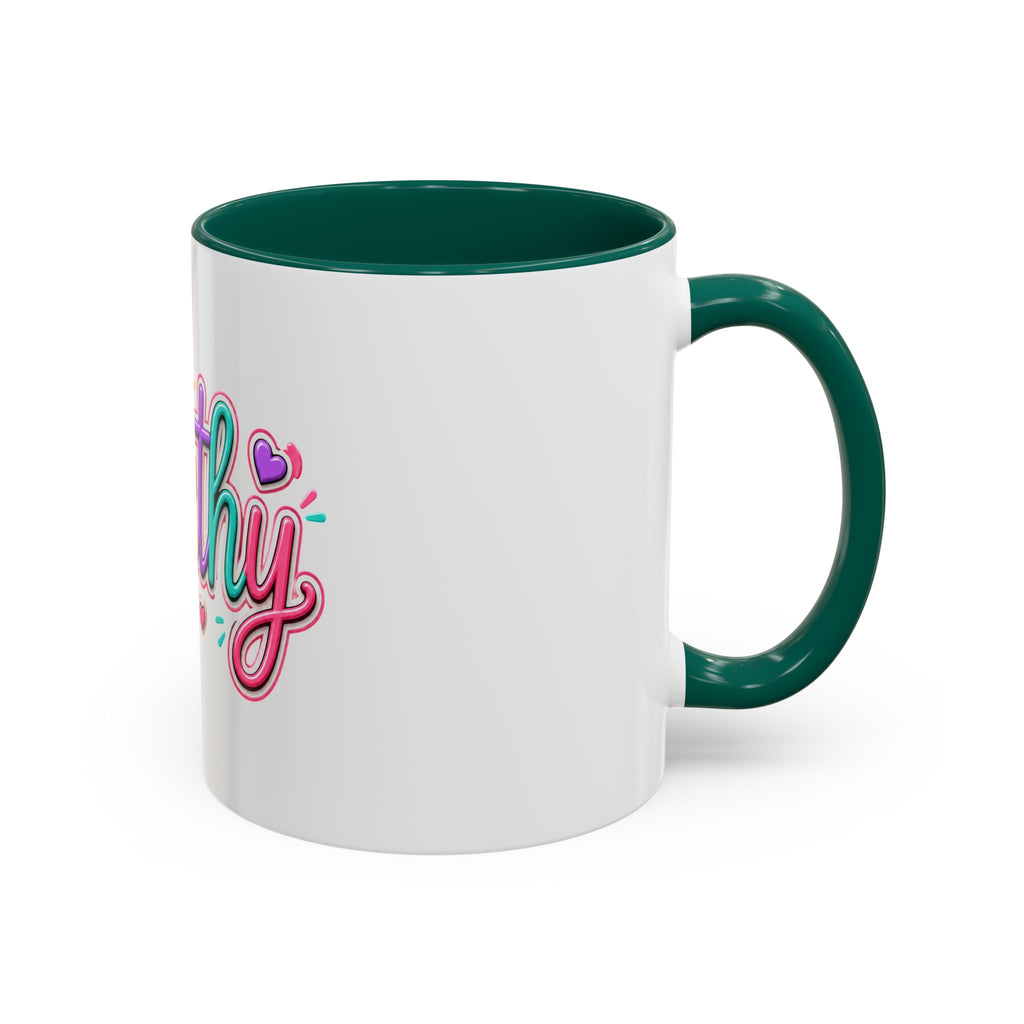 Worthy Colorful Ceramic Mug — Inspirational Heart Design (11oz & 15oz)