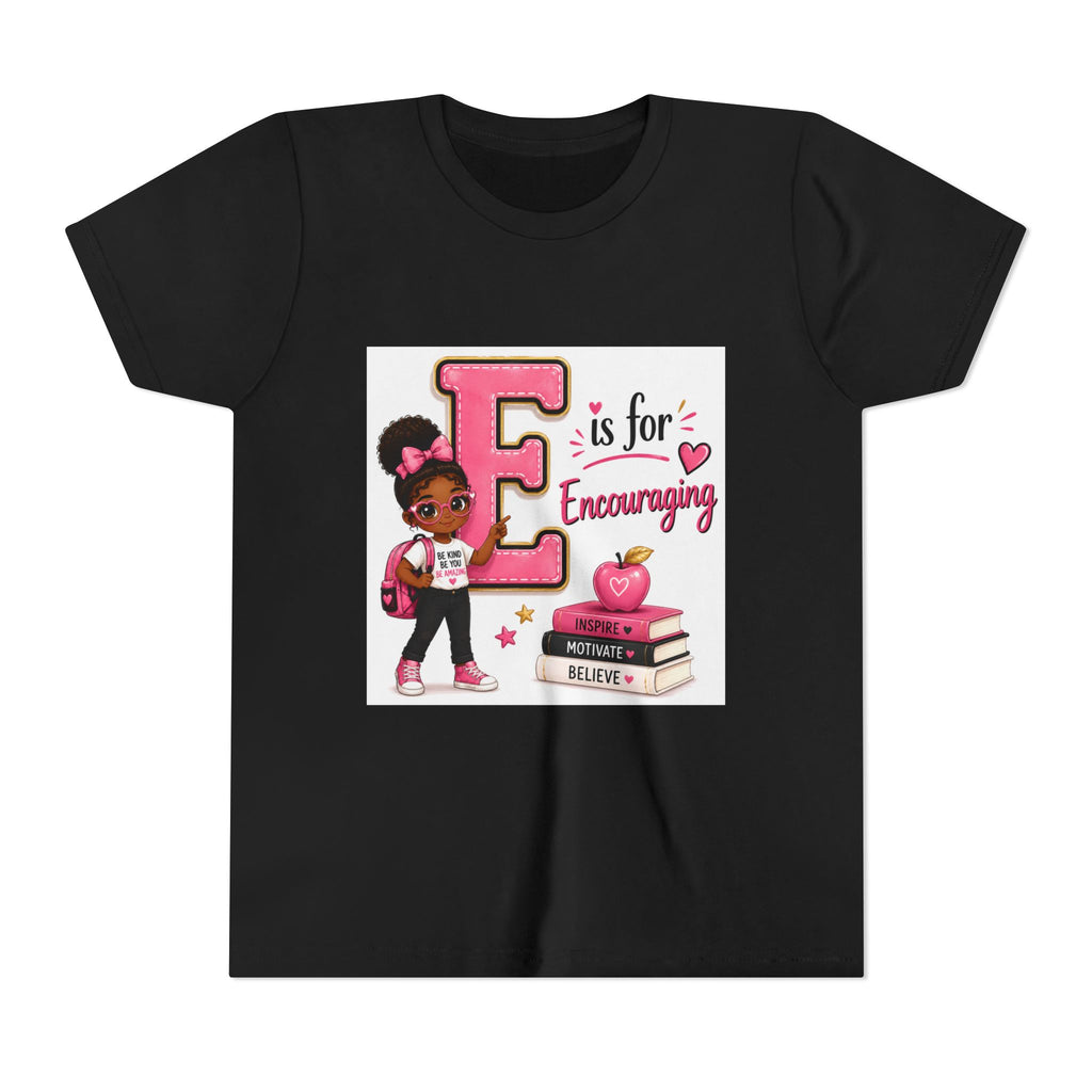 Youth Tee — “E is for Encouraging” Cute Back-to-School Graphic Shirt