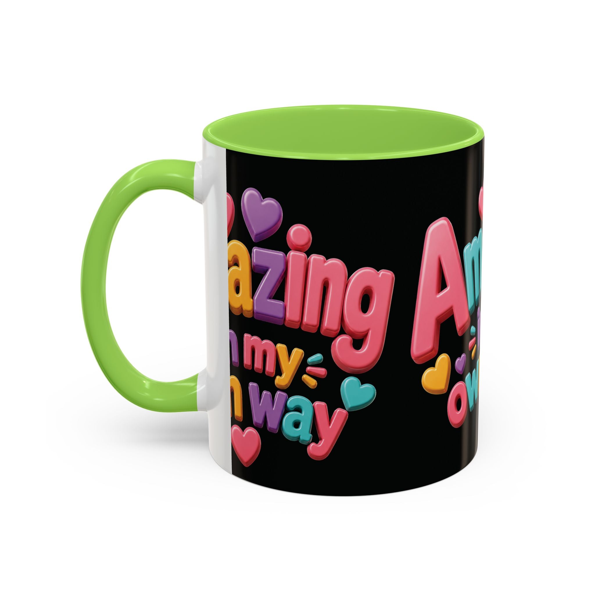Amazing In My Own Way Mug — Colorful Affirmation Coffee Cup (11oz & 15oz)