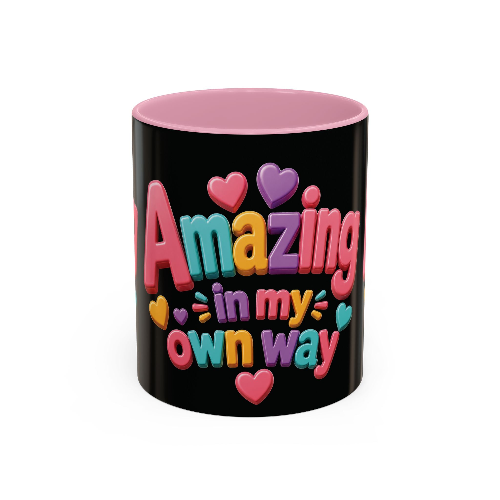 Amazing In My Own Way Mug — Colorful Affirmation Coffee Cup (11oz & 15oz)