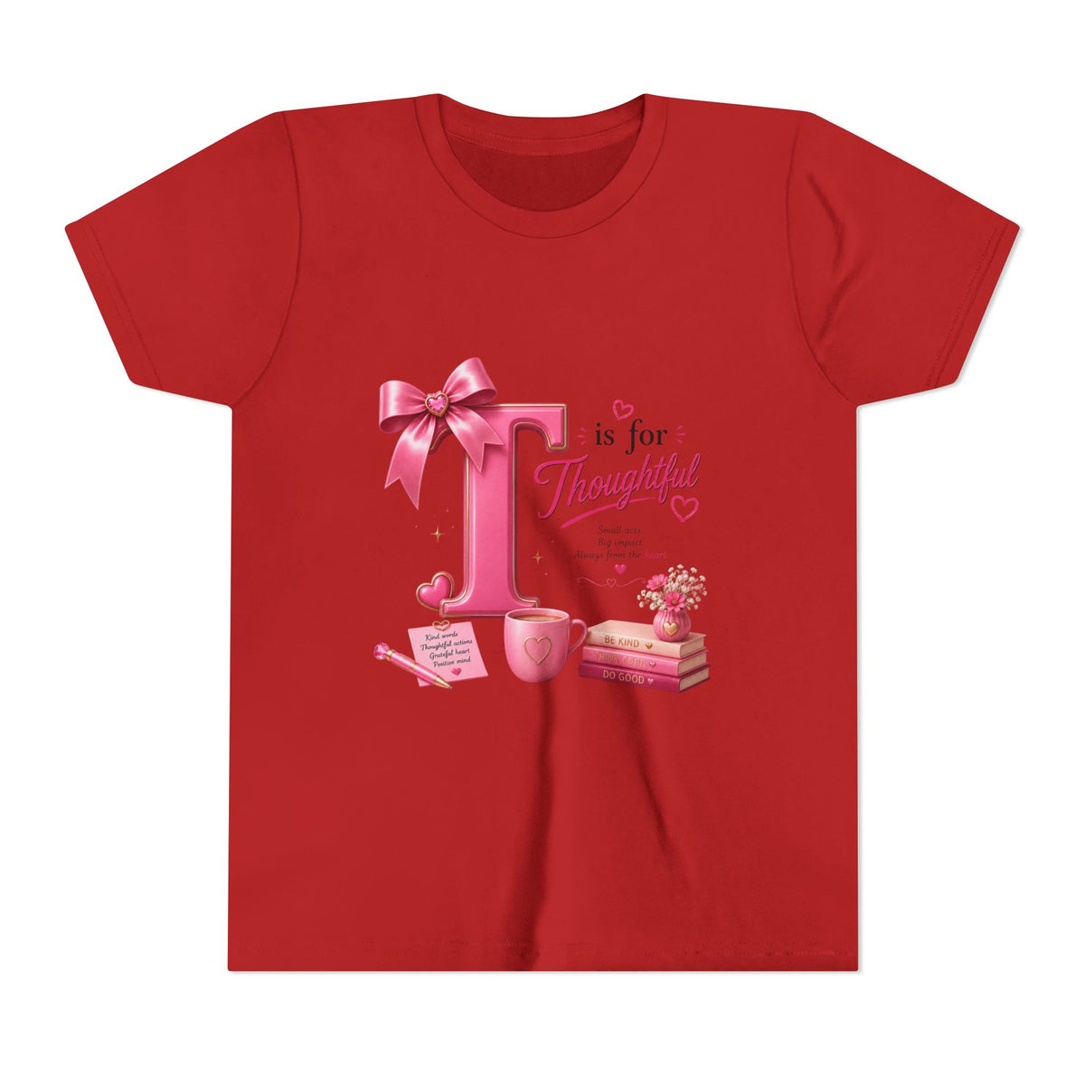Youth Tee — "T is for Thoughtful" Pink Alphabet Kids Shirt
