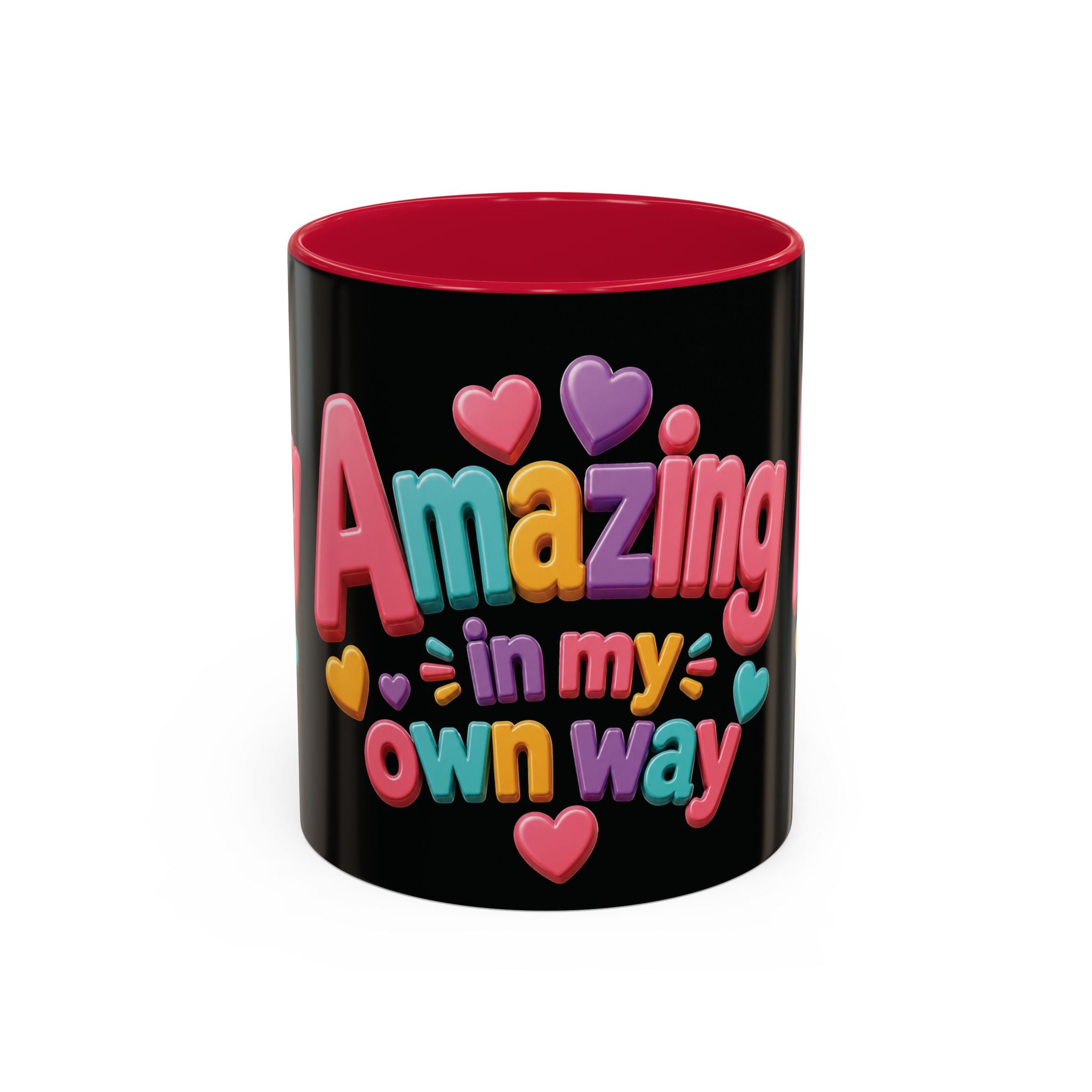 Amazing In My Own Way Mug — Colorful Affirmation Coffee Cup (11oz & 15oz)