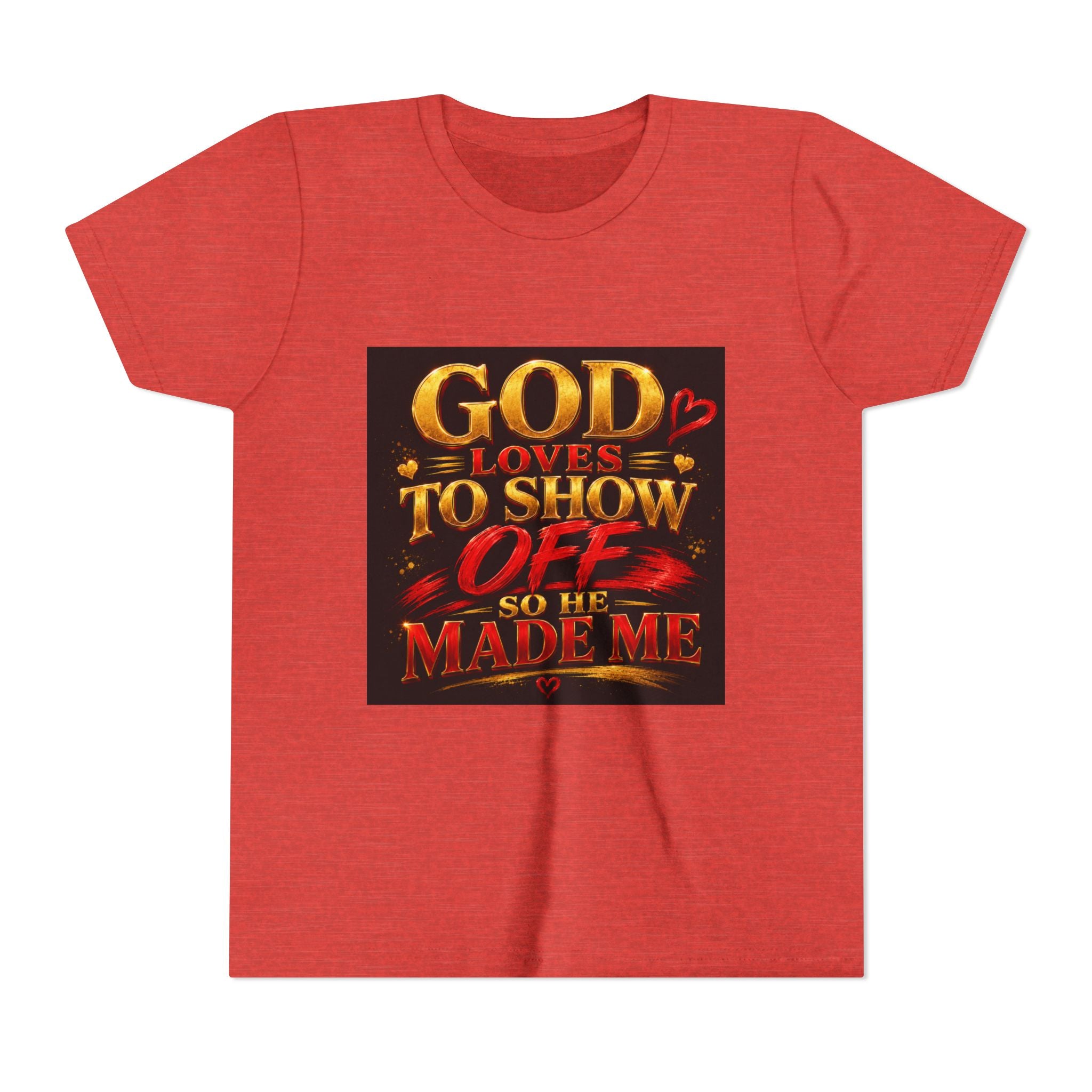 Youth Tee — "God Loves to Show Off So He Made Me" Christian Graphic Shirt