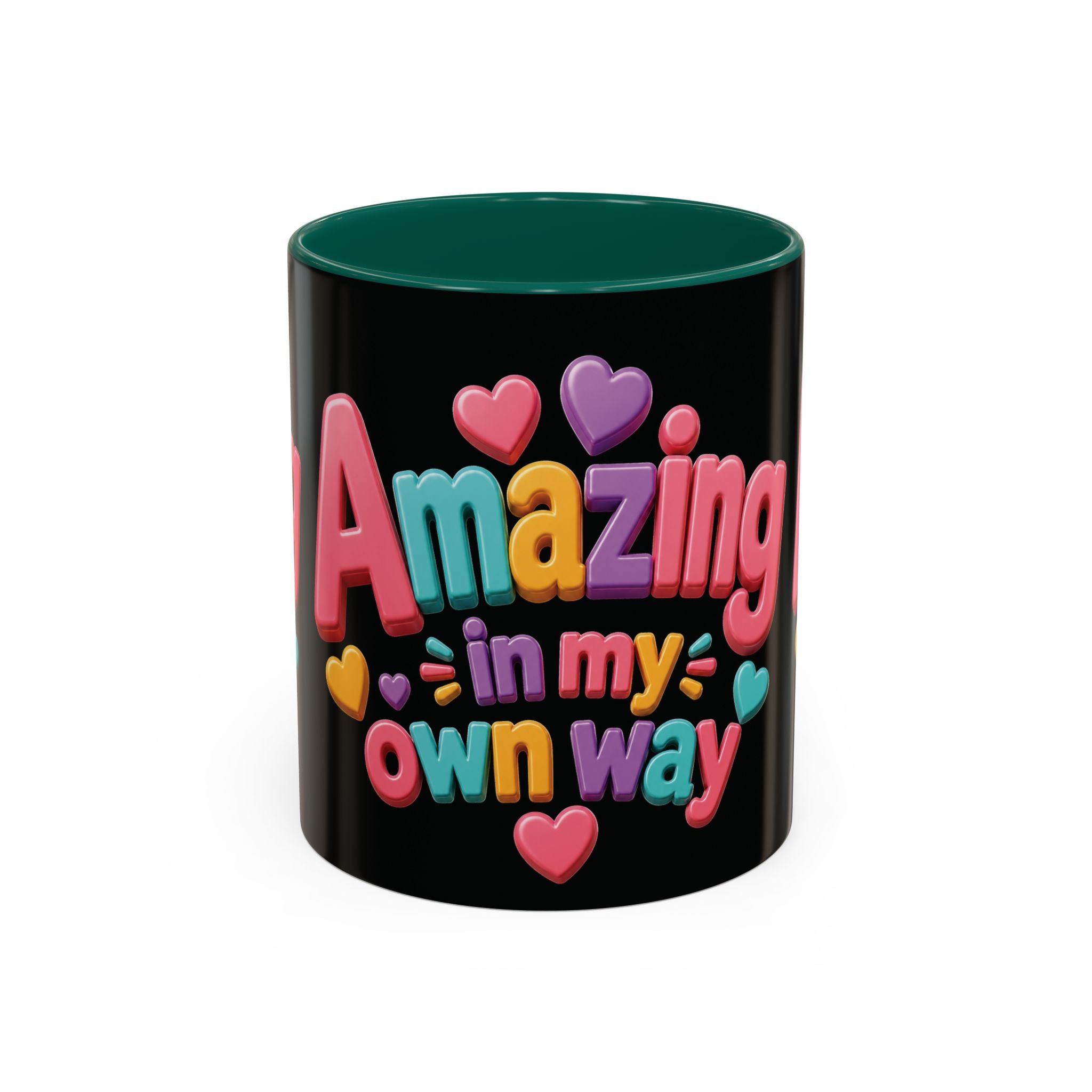 Amazing In My Own Way Mug — Colorful Affirmation Coffee Cup (11oz & 15oz)