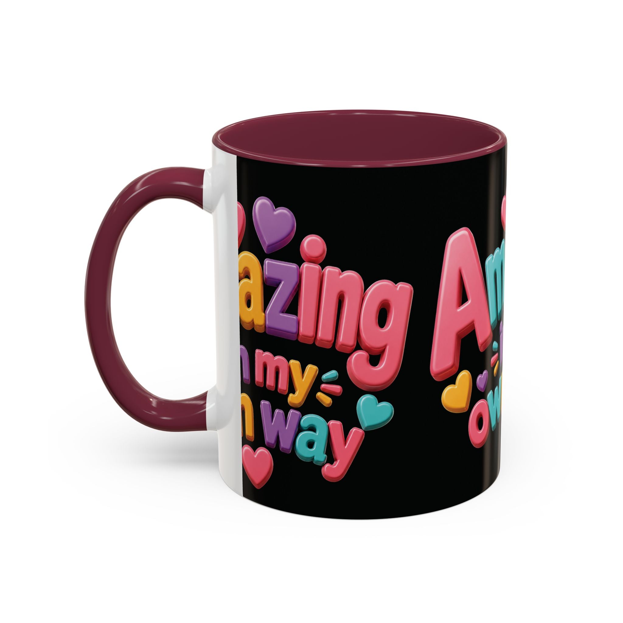 Amazing In My Own Way Mug — Colorful Affirmation Coffee Cup (11oz & 15oz)