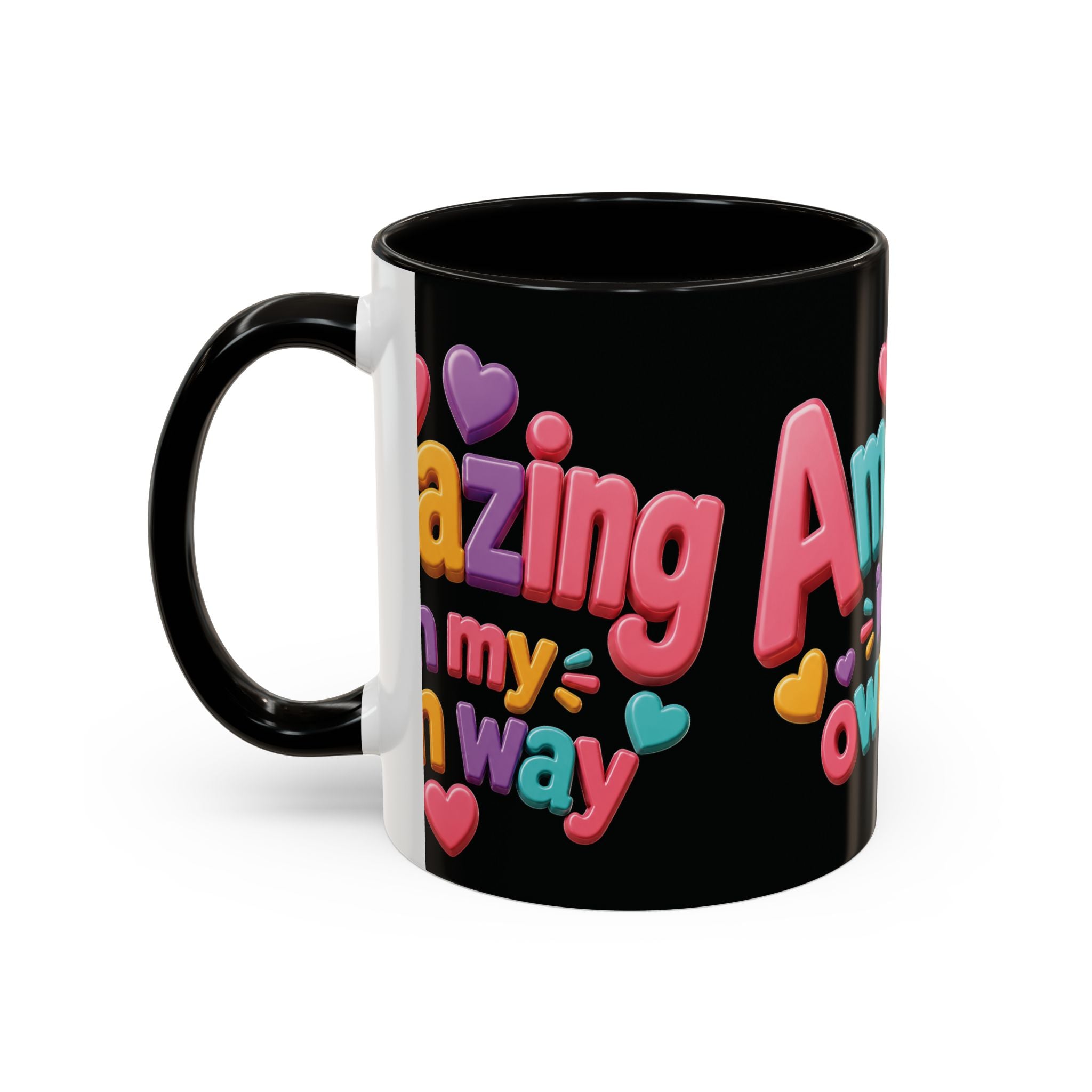 Amazing In My Own Way Mug — Colorful Affirmation Coffee Cup (11oz & 15oz)